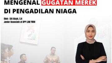 MENGENAL GUGATAN MEREK DI PENGADILAN NIAGA